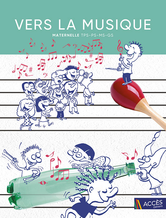 Dessin d'enfants qui chantent et qui jouent de la musique avec une bouteille sur la couverture de l’ouvrage Vers la Musique.
