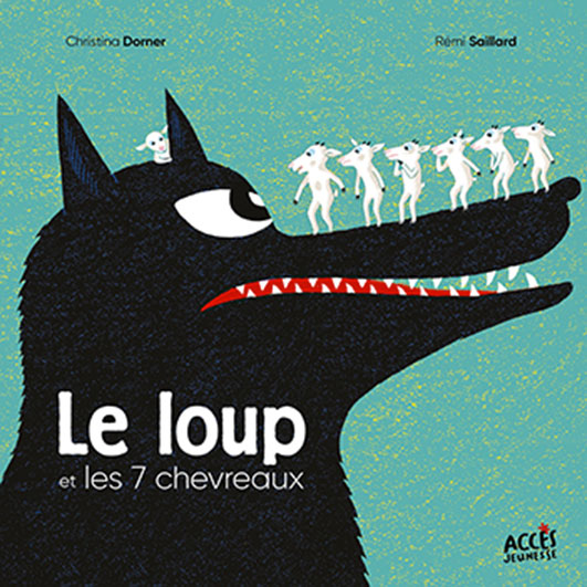 Couverture de l'album jeunesse Le loup et les 7 chevreaux d'ACCÈS Jeunesse illustrée par 7 chevreaux en équilibre sur la tête d'un loup noir.