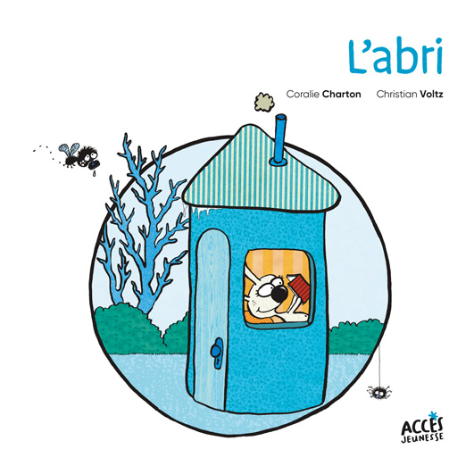 Couverture de l'album L'abri issu de la série Fil et Lulu d'Accès Jeunesse, illustrée par Lulu la lapine blanche en train de lire dans sa maison.